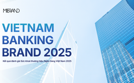 BBS 2025: TOP 10 ngân hàng đẩy mạnh trải nghiệm và công nghệ