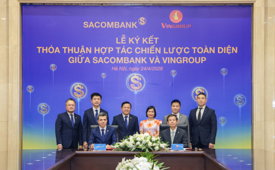 SACOMBANK và Vingroup ký kết hợp tác chiến lược toàn diện