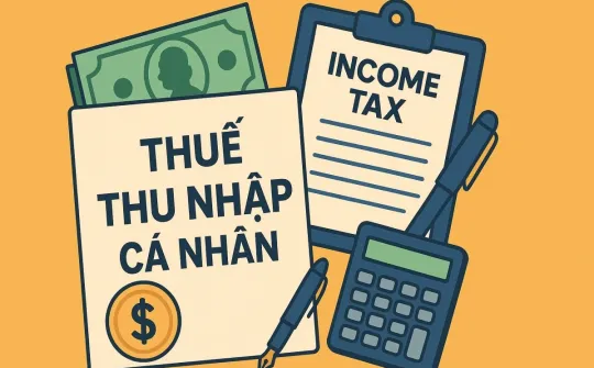 VNBA mời hội viên góp ý dự thảo Nghị định hướng dẫn Luật Thuế thu nhập cá nhân