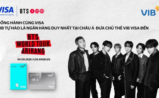 VIB là ngân hàng duy nhất tại châu Á đưa chủ thẻ đến concert của BTS tại Mỹ