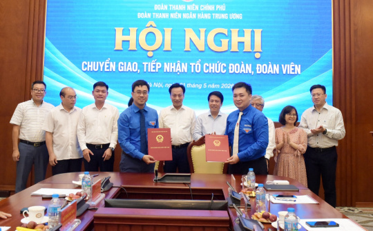 Đoàn Thanh niên Ngân hàng Trung ương tiếp nhận 6 tổ chức Đoàn, đoàn viên từ Đoàn Thanh niên Chính phủ
