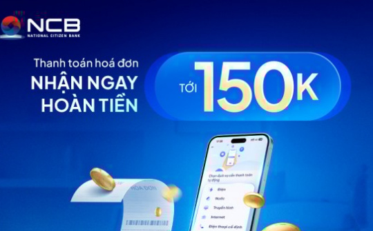NCB ưu đãi thanh toán hóa đơn trên ứng dụng số NCB iziMobile