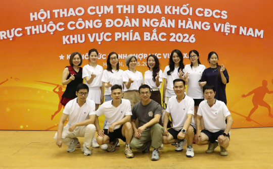 Công đoàn Hiệp hội Ngân hàng Việt Nam giành Giải Phong cách tại Hội thao Cụm thi đua Khối CĐCS khu vực phía Bắc năm 2026