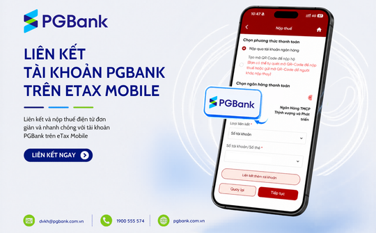 PGBank liên kết tài khoản với eTax Mobile, hỗ trợ nộp thuế trực tuyến