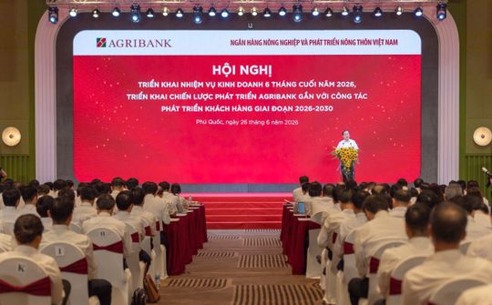 Agribank tổ chức Hội nghị triển khai nhiệm vụ kinh doanh 6 tháng cuối năm 2026