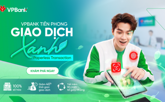 VPBank triển khai giao dịch không giấy tờ trên toàn quốc