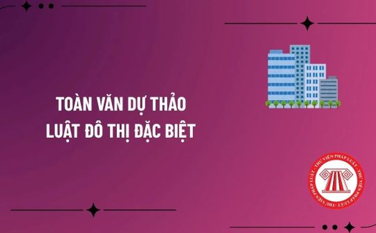 VNBA lấy ý kiến hội viên về hồ sơ dự án Luật Đô thị đặc biệt