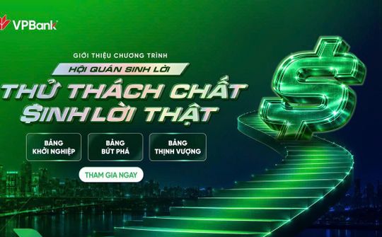VPBank triển khai chương trình "Hội quán sinh lời" với tổng ngân sách 299 triệu đồng