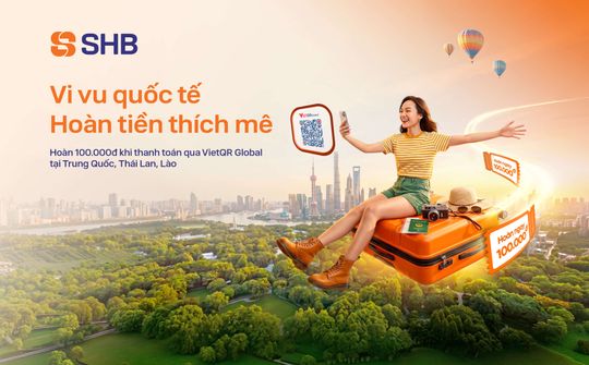 SHB triển khai thanh toán VietQR Global trên ứng dụng SHB SAHA
