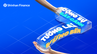 Shinhan Finance: 7 năm sát cánh cùng khách hàng, hướng đến tương lai vững bền