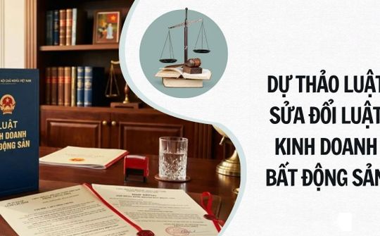 VNBA mời hội viên góp ý Dự thảo Luật Kinh doanh bất động sản