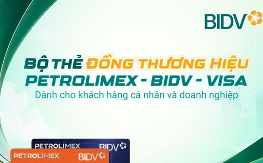 BIDV, Petrolimex và Visa ra mắt bộ thẻ đồng thương hiệu