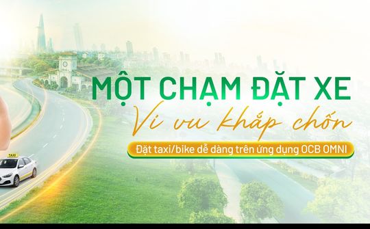 OCB tích hợp tính năng đặt xe VNPAY Taxi trên ứng dụng OCB OMNI