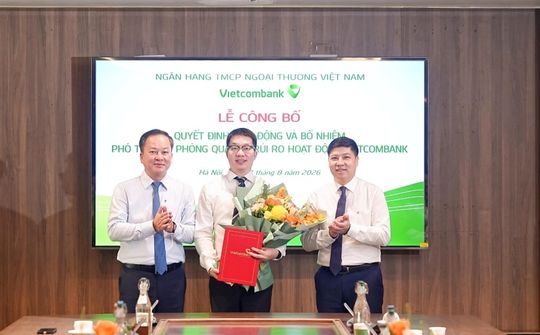 Vietcombank bổ nhiệm Phó Trưởng phòng Quản lý rủi ro hoạt động