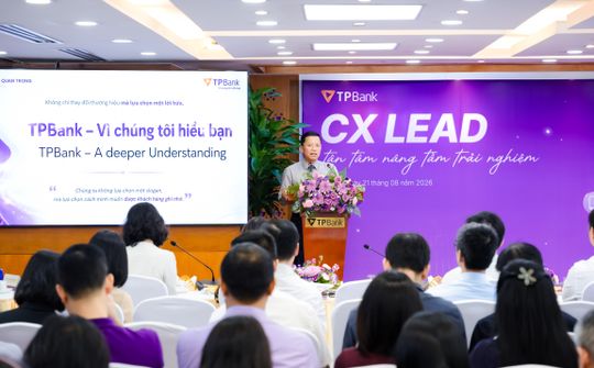 TPBank khởi động chiến dịch "CX IN MOTION 2026" về trải nghiệm khách hàng