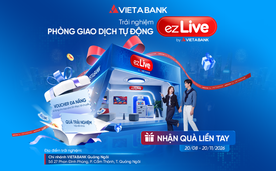 VietABank khai trương phòng giao dịch tự động ezLive tại Quảng Ngãi