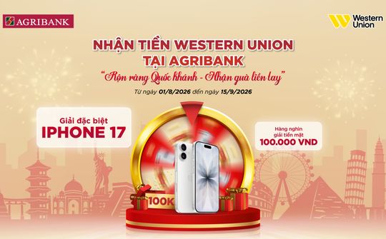 Agribank triển khai khuyến mại kiều hối Western Union dịp Quốc khánh 02/09
