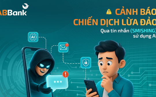 ABBank cảnh báo chiến dịch lừa đảo qua tin nhắn sử dụng AI
