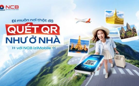 NCB triển khai VietQR Global trên ứng dụng ngân hàng số NCB iziMobile