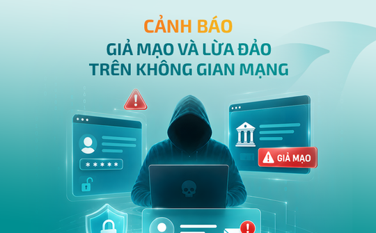 ABBank cảnh báo gia tăng các hình thức giả mạo, lừa đảo trên không gian mạng