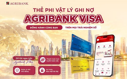Agribank ra mắt thẻ phi vật lý ghi nợ Visa trên Agribank Plus