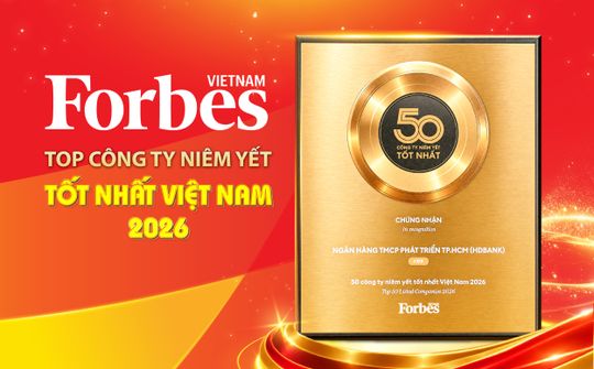 HDBank tiếp tục vào Top 50 Forbes Việt Nam trong bước chuyển lớn của thị trường vốn