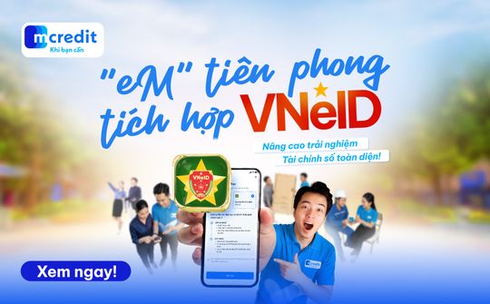 Mcredit tích hợp VNeID vào ứng dụng, bổ sung phương thức xác thực khách hàng