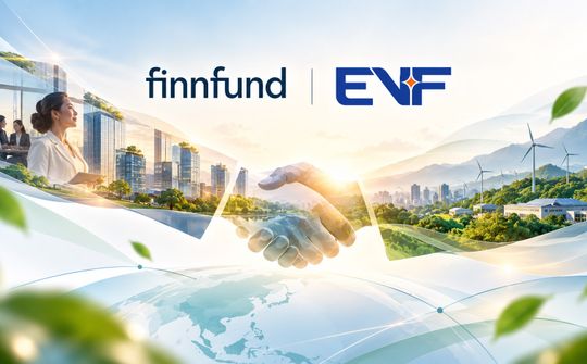 EVF nhận khoản vay 15 triệu USD từ Finnfund, hỗ trợ doanh nghiệp nhỏ và vừa, tín dụng xanh