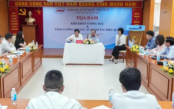 Tọa đàm “Khó khăn, vướng mắc & tăng cường hợp tác xử lý nợ xấu hiệu quả”
