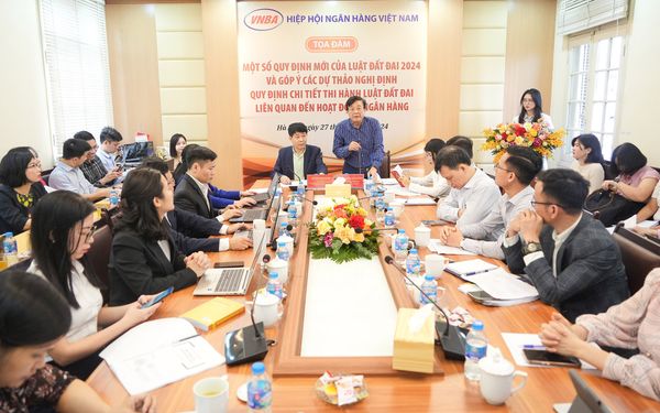 Hiệp hội Ngân hàng Việt Nam góp ý các dự thảo Nghị định hướng dẫn thi hành Luật Đất đai 2024