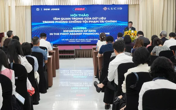 Hội thảo: “Tầm quan trọng của dữ liệu trong phòng chống tội phạm tài chính”