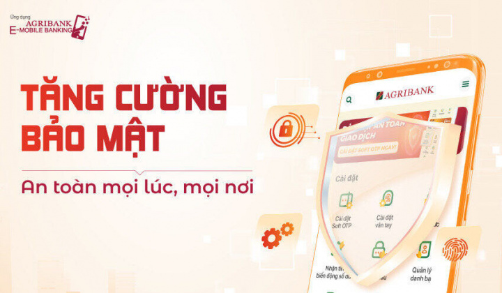 Tăng cường biện pháp bảo mật trên ứng dụng Agribank E-Mobile Banking