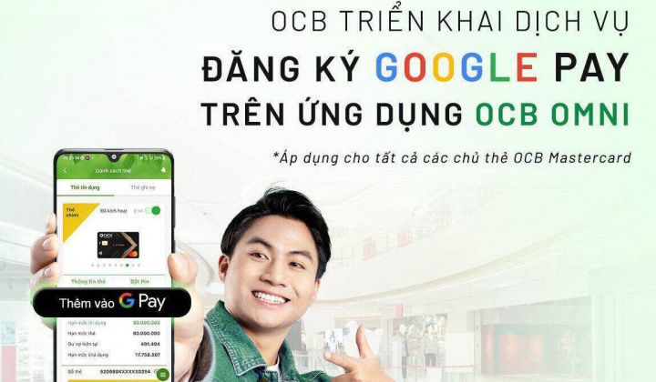 Chủ thẻ OCB dễ dàng liên kết và thanh toán trên Google Pay qua ứng dụng OCB OMNI