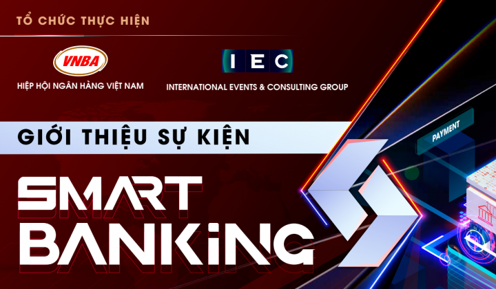 Hội thảo và Triển lãm quốc tế Smart Banking 2023
