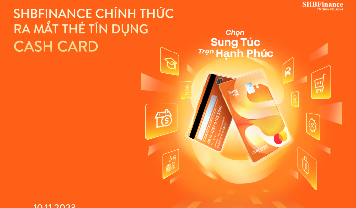 SHBFinance ra mắt thẻ tín dụng Cash Card