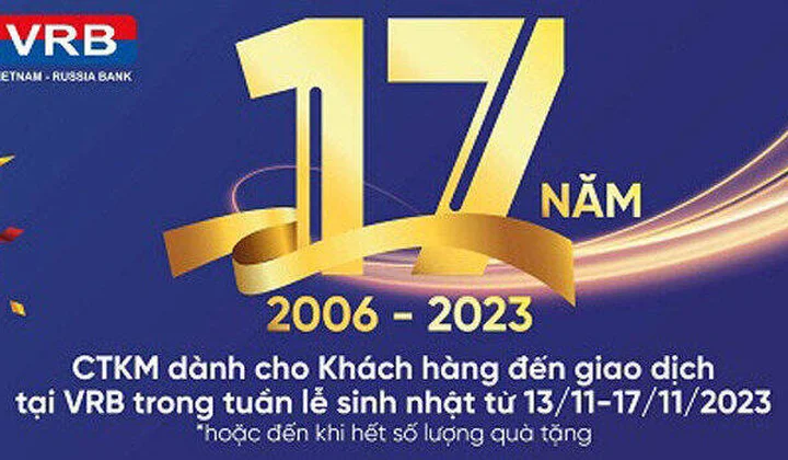 Ngân hàng VRB tri ân khách hàng dịp kỷ niệm 17 năm thành lập