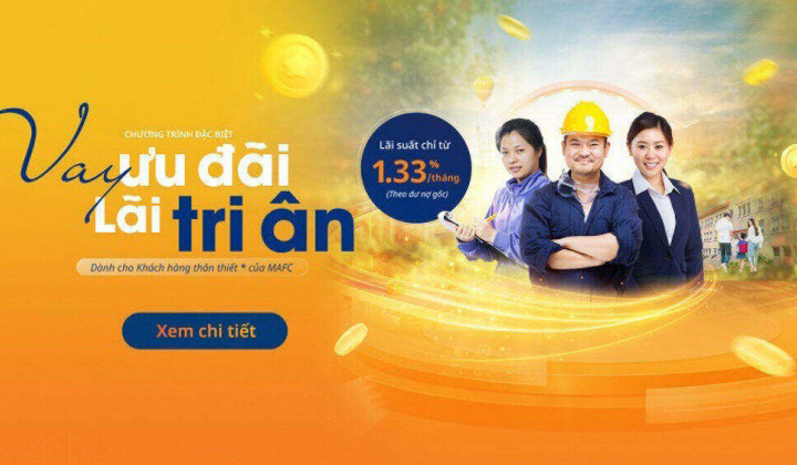MAFC tri ân khách hàng vay vốn với lãi suất chỉ từ 1.33%/tháng