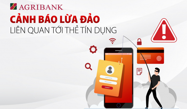 Agribank cảnh báo các hình thức lừa đảo liên quan tới thẻ tín dụng