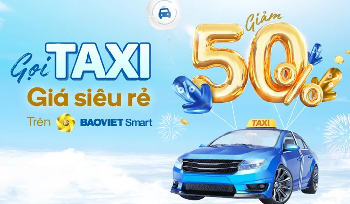 BAOVIET Smart giảm tới 50% khi dùng tính năng “Gọi Taxi” để di chuyển