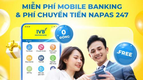 Ngân hàng IVB miễn phí chuyển tiền nhanh NAPAS 247