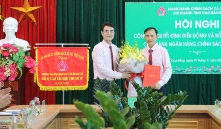 Bổ nhiệm Giám đốc Chi nhánh Ngân hàng Chính sách xã hội tỉnh Cao Bằng, Lạng Sơn