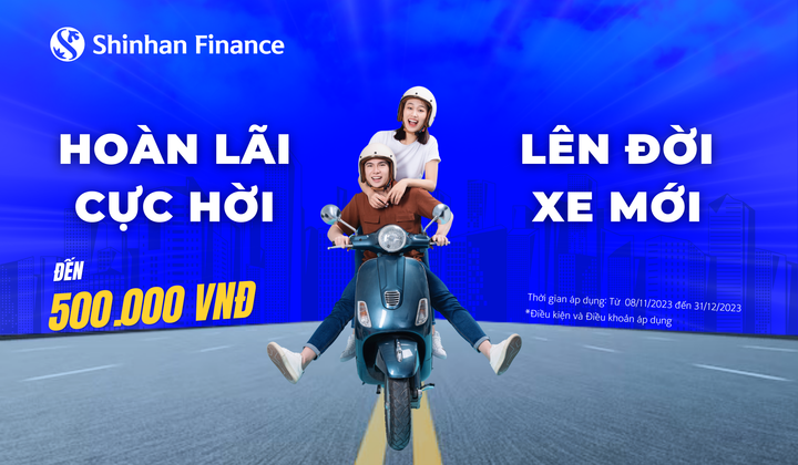 Shinhan Finance ưu đãi vay trả góp mua xe máy tại các đối tác