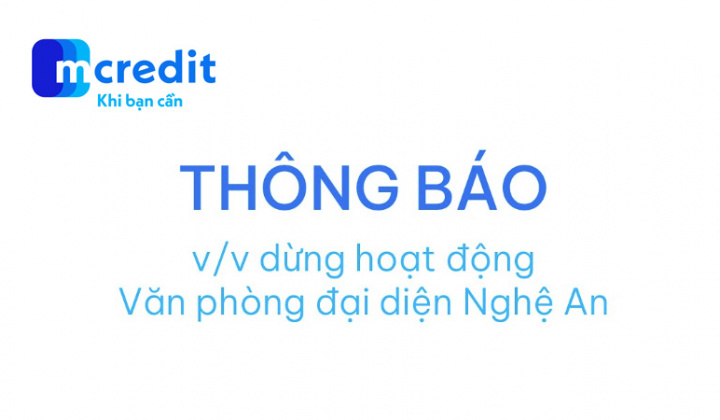 Mcredit dừng hoạt động Văn phòng đại diện Nghệ An