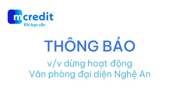 Mcredit dừng hoạt động Văn phòng đại diện Nghệ An