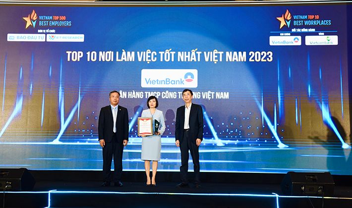 VietinBank lọt Top 10 nơi làm việc tốt nhất và Top 500 nhà tuyển dụng hàng đầu