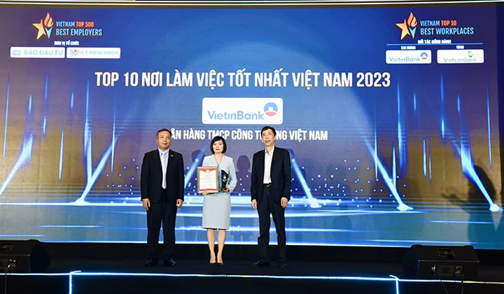 VietinBank lọt Top 10 nơi làm việc tốt nhất và Top 500 nhà tuyển dụng hàng đầu