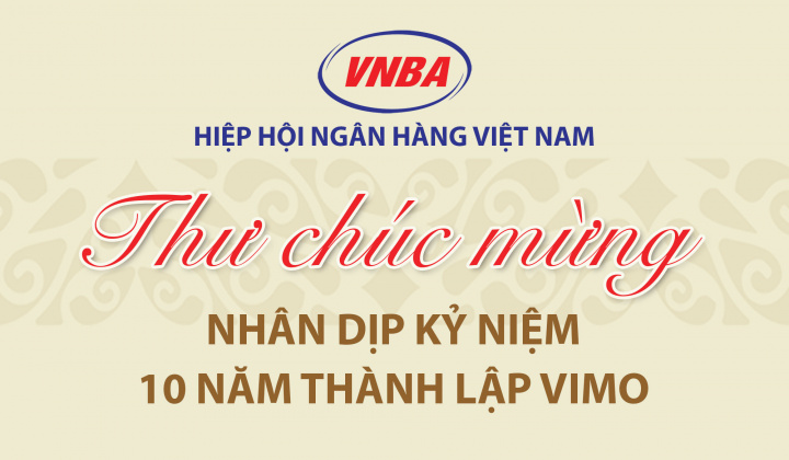 Hiệp hội Ngân hàng Việt Nam chúc mừng Vimo nhân dịp kỷ niệm 10 năm thành lập