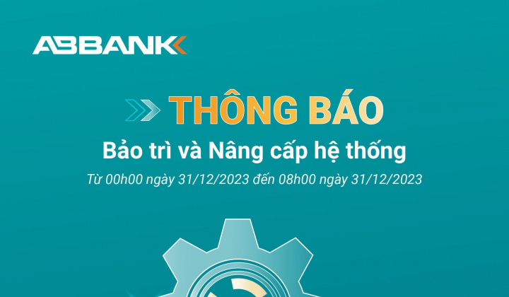 ABBank thông báo bảo trì, nâng cấp hệ thống