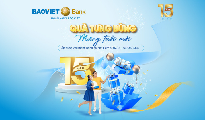 BAOVIET Bank tặng quà khách hàng dịp kỷ niệm 15 năm thành lập ngân hàng