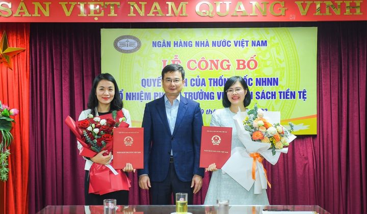 Bổ nhiệm 2 Phó Vụ trưởng Vụ Chính sách tiền tệ